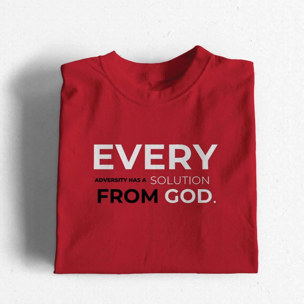 Every Adversity Has a Solution From God