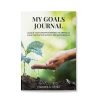 My Goals Journal Journal1 My Goals Journal