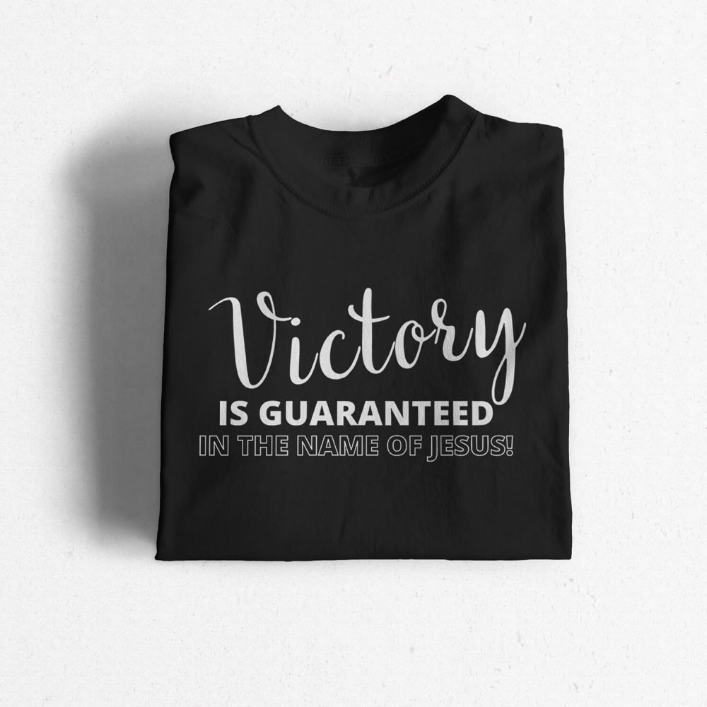 Victory-is-Guaranteed-in-the-name-of-Jesus-Black-4.jpg Victory Is Guaranteed In The Name Of Jesus
